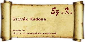 Szivák Kadosa névjegykártya